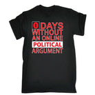 Politican Days Without - Mens Funny T-Shirt Tshirts