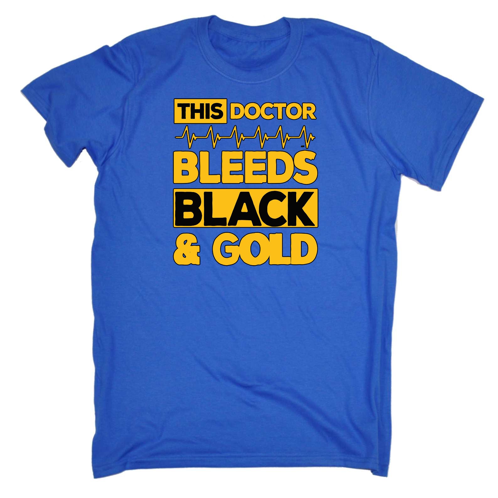 This Doctor Bleeds Black And Gold - Mens Funny T-Shirt Tshirts