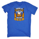 There Is Always Time For Another Beer Alcohol - Mens Funny T-Shirt Tshirts