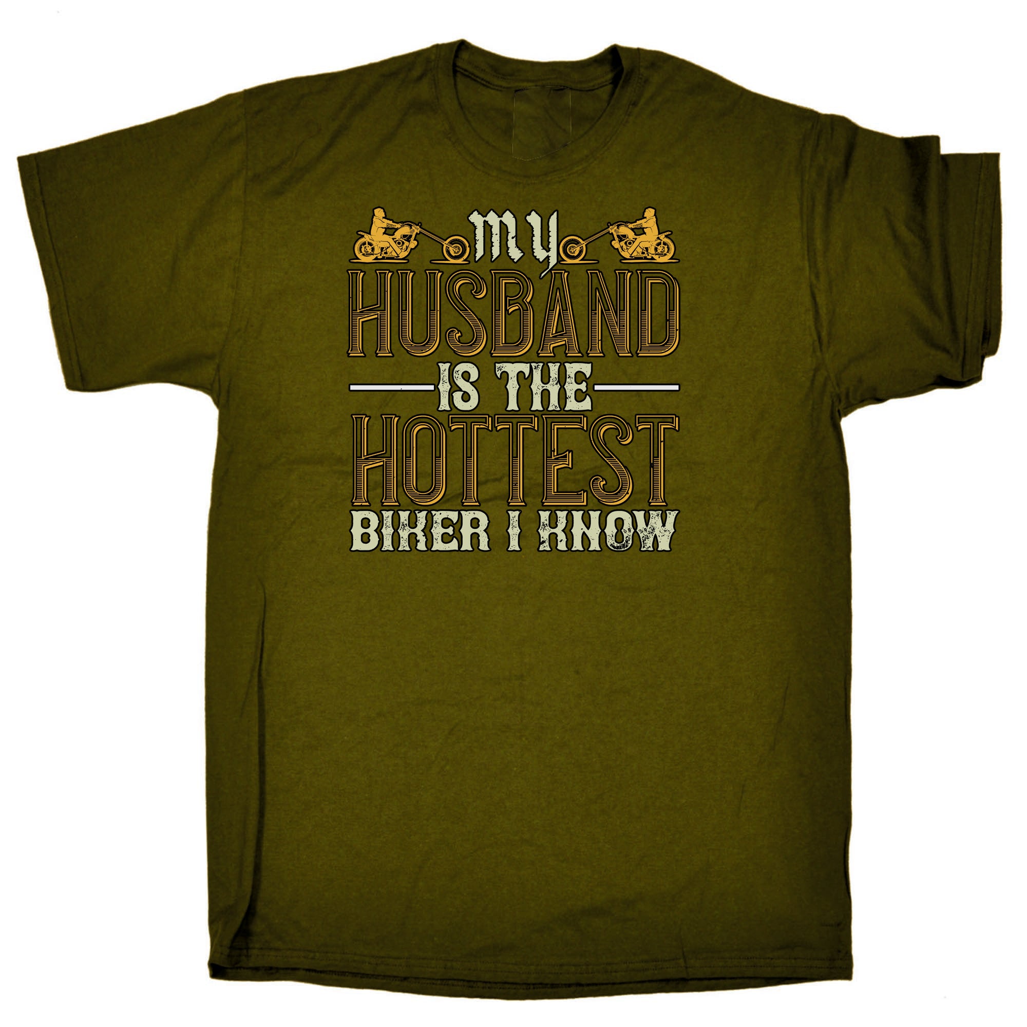 My Husband Is The Hottest Biker I Know Motorbike Motorcycle - Mens Funny T-Shirt Tshirts
