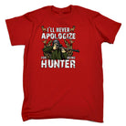 Never Apologize For Being A Hunter Hunting - Mens Funny T-Shirt Tshirts