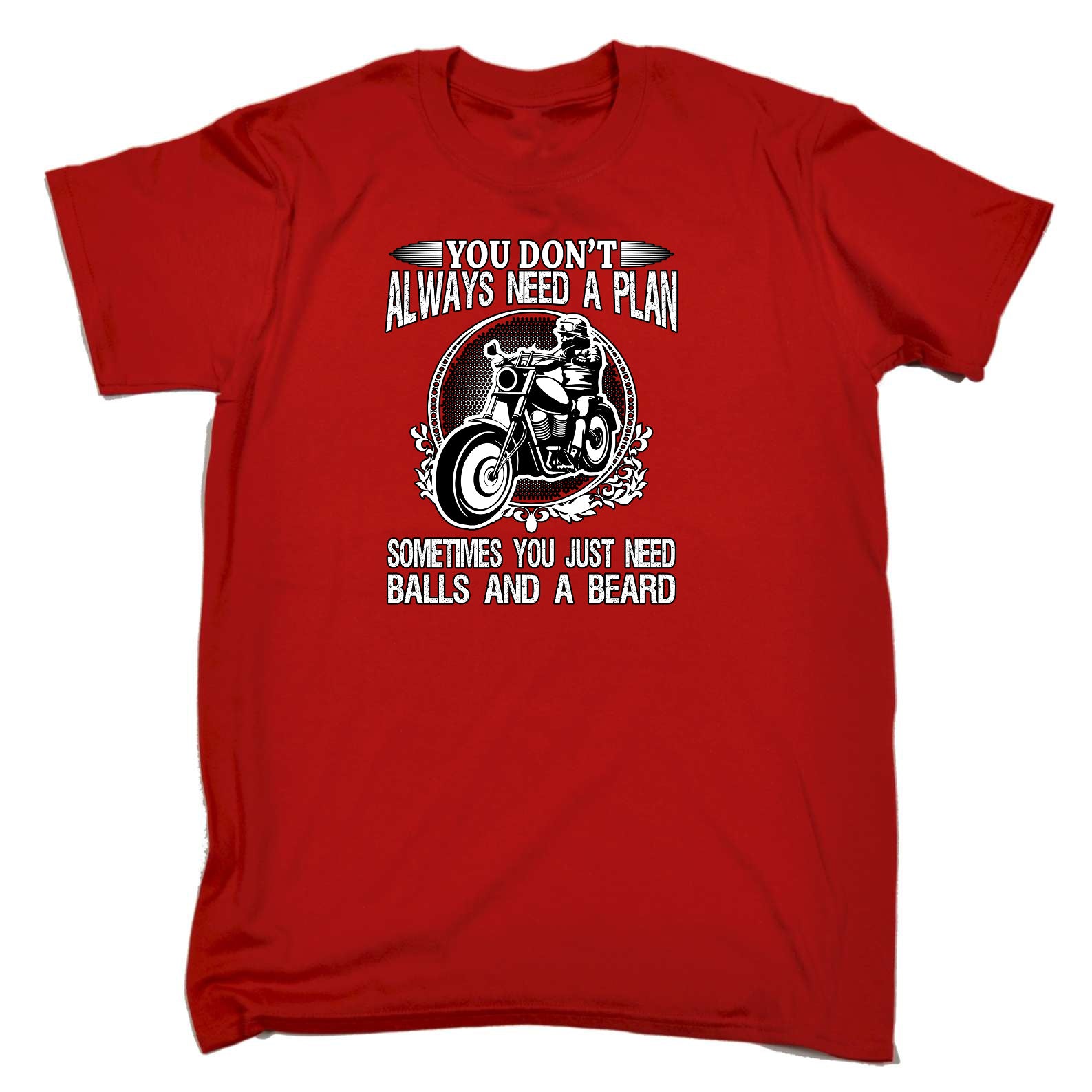 You Dont Need A Plan Balls Beard Motorcycle Motorbike - Mens Funny T-Shirt Tshirts