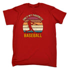 Only My Favorite Baseball - Mens Funny T-Shirt Tshirts