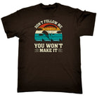 Skydiving Dont Follow Me You Wont Make It - Mens Funny T-Shirt Tshirts