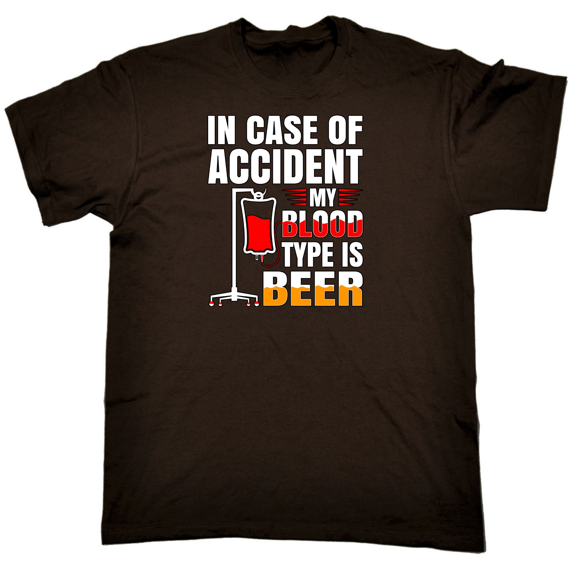In Case Of Accident My Blood Type Is Beer Alcohol - Mens Funny T-Shirt Tshirts