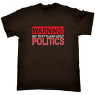 Warning May Start Talking About Politics - Mens Funny T-Shirt Tshirts
