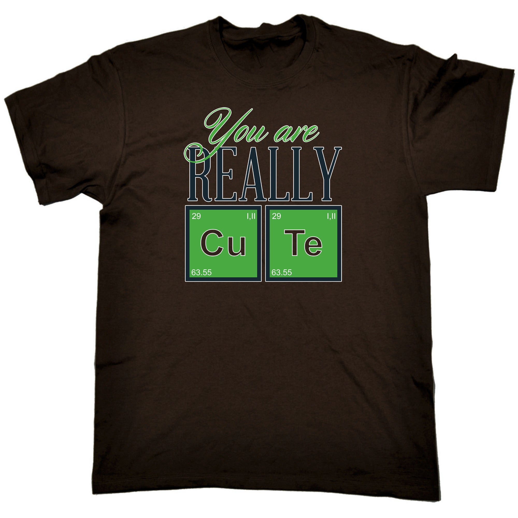 You Are Really Cute - Mens Funny T-Shirt Tshirts