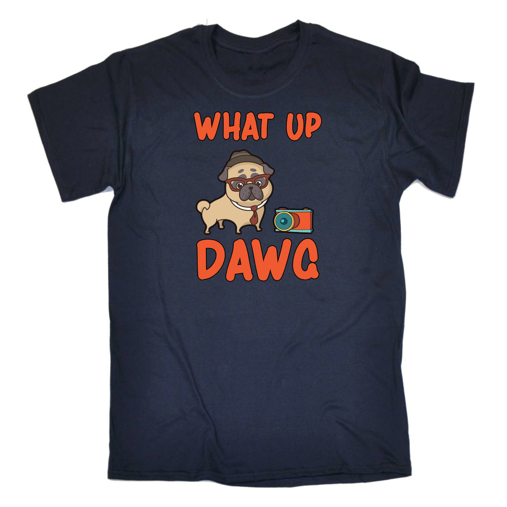 Whats Up Dawg Dogs Dog Pet Animal - Mens Funny T-Shirt Tshirts