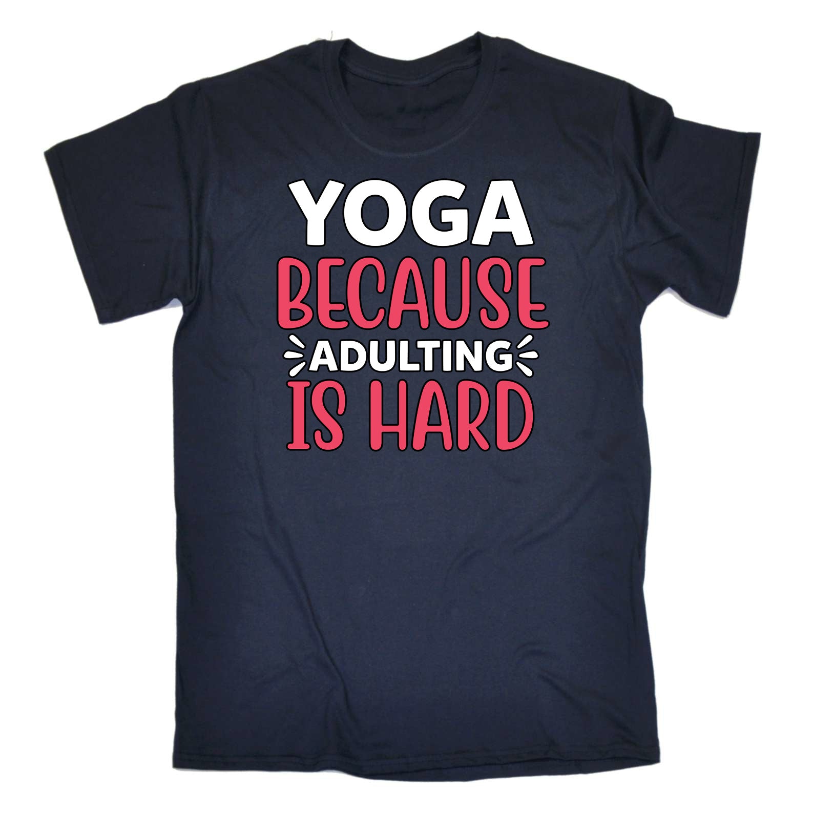 Yoga Because Adulting Is Hard - Mens Funny T-Shirt Tshirts