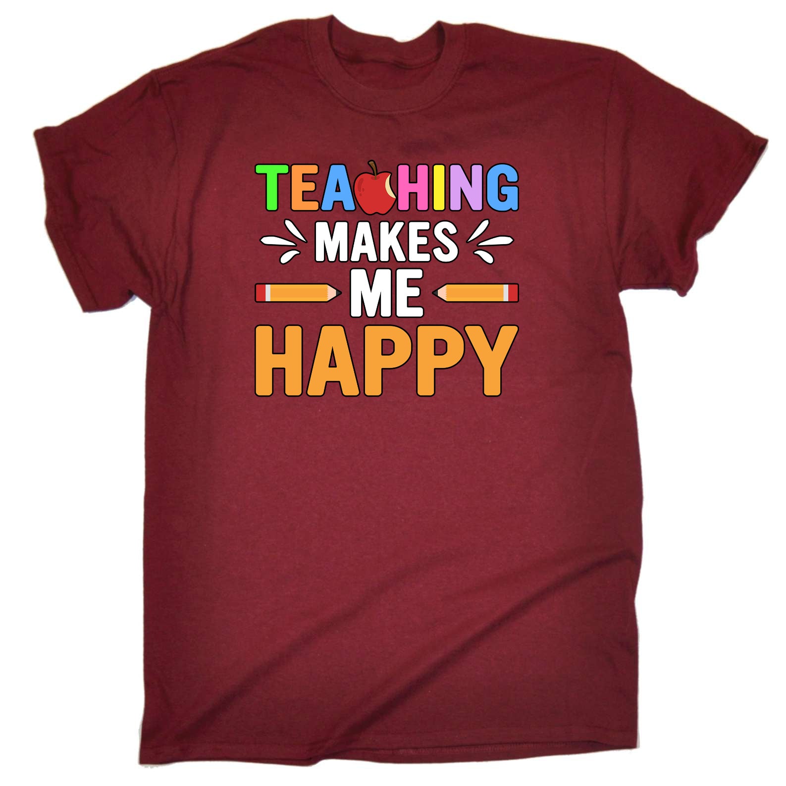 Teaching Makes Me Happy Teacher - Mens Funny T-Shirt Tshirts