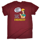 What You Dont Know I Am An Engineer - Mens Funny T-Shirt Tshirts