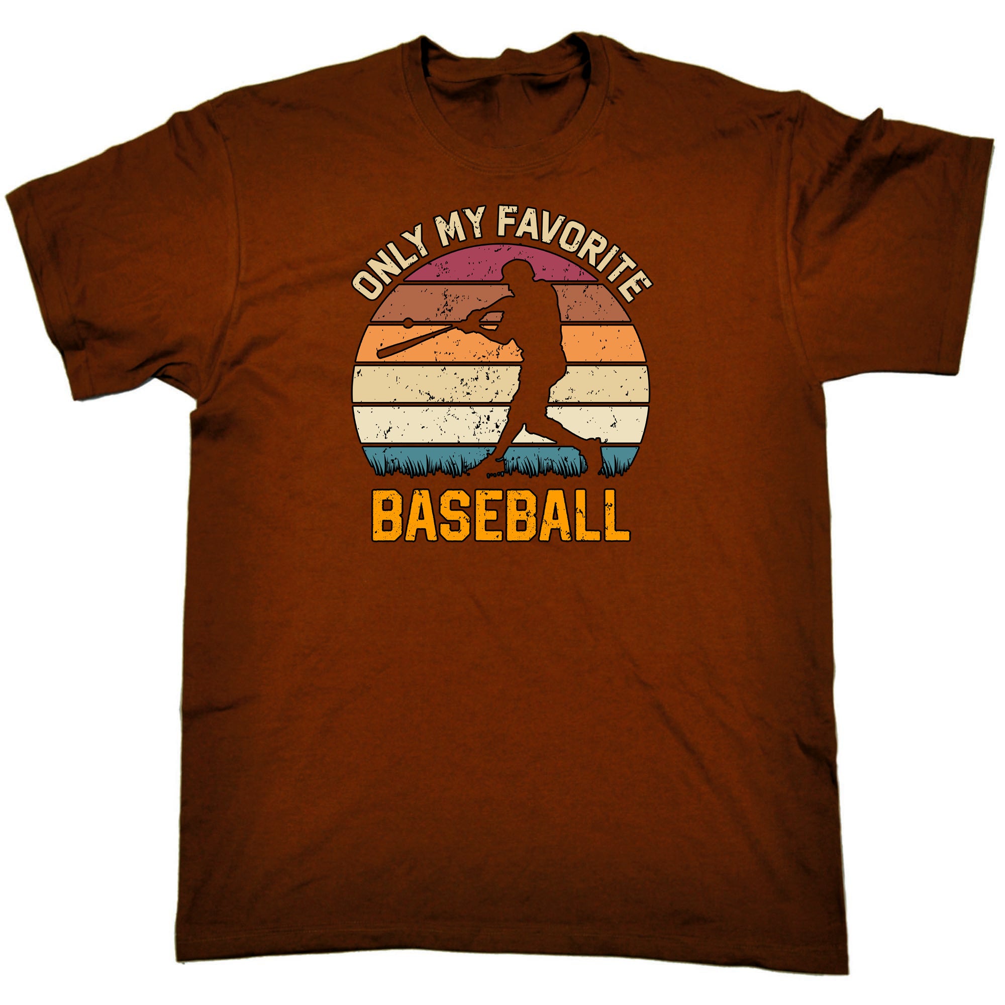 Only My Favorite Sport Baseball - Mens Funny T-Shirt Tshirts