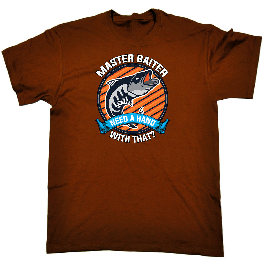 Master Baiter Need A Hand With That Fishing - Mens Funny T-Shirt Tshirts
