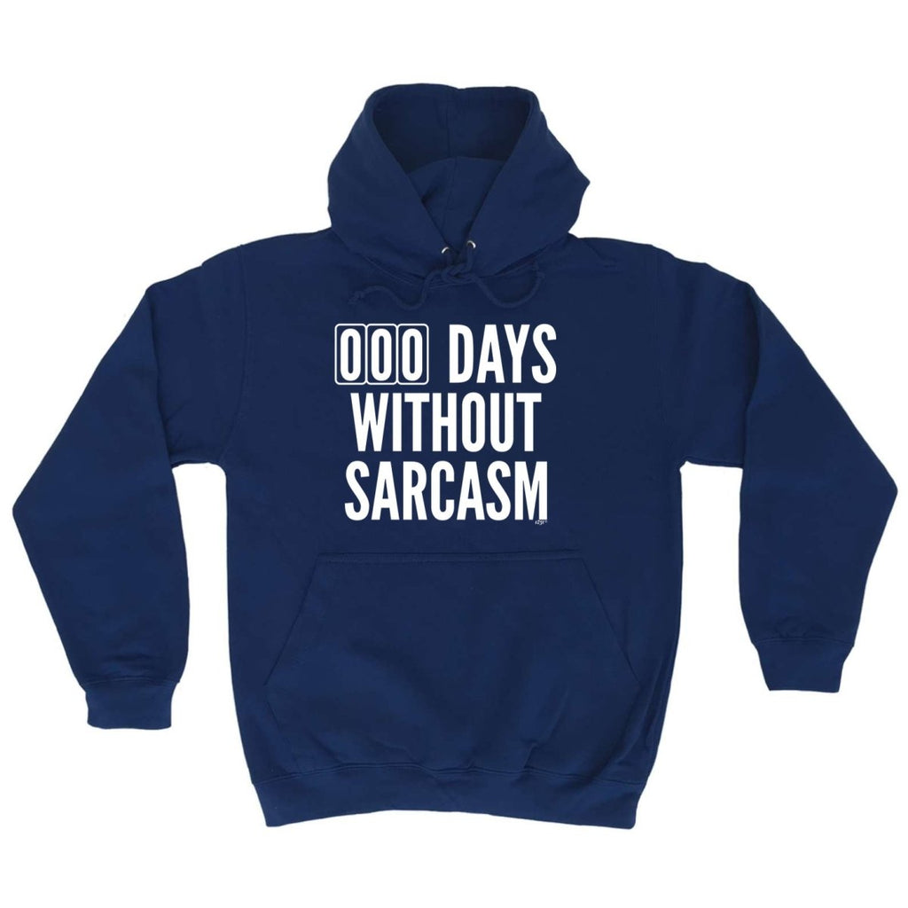 000 Days Without Sarcasm - Funny Novelty Hoodies Hoodie - 123t Australia | Funny T-Shirts Mugs Novelty Gifts