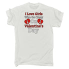 I Love Girls Who Go Crazy On Valentines Day - Mens 123t Funny T-Shirt Tshirts