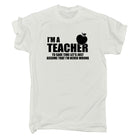 Im A Teacher Assume Never Wrong - Mens 123t Funny T-Shirt Tshirts