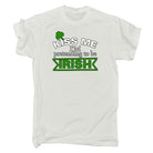Kiss Me Pretending To Be Irish St Patricks Day - Mens 123t Funny T-Shirt Tshirts