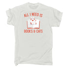 All I Need Is Books And Cats - Mens 123t Funny T-Shirt Tshirts