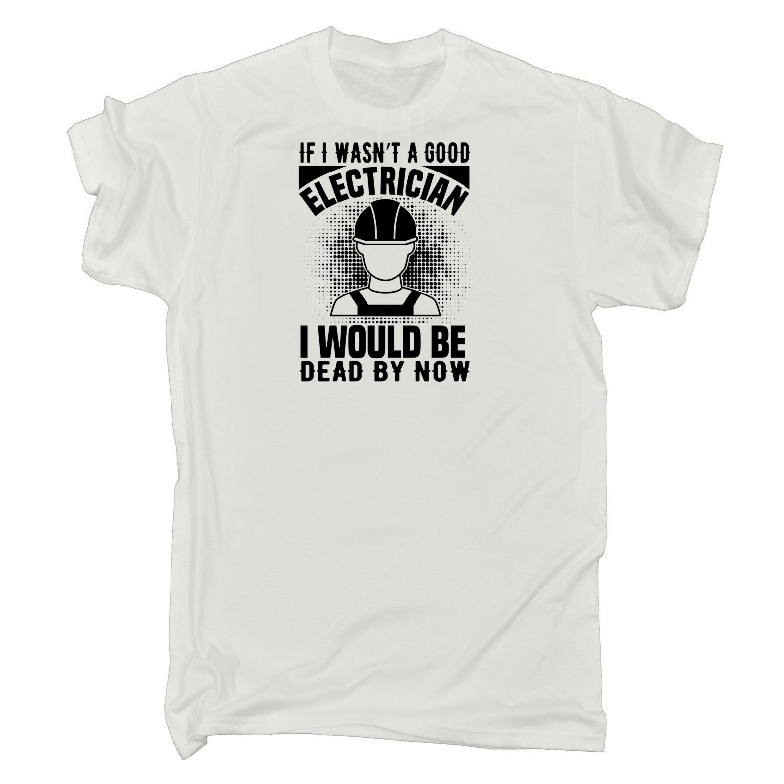 If I Wasnt 01 - Mens 123t Funny T-Shirt Tshirts