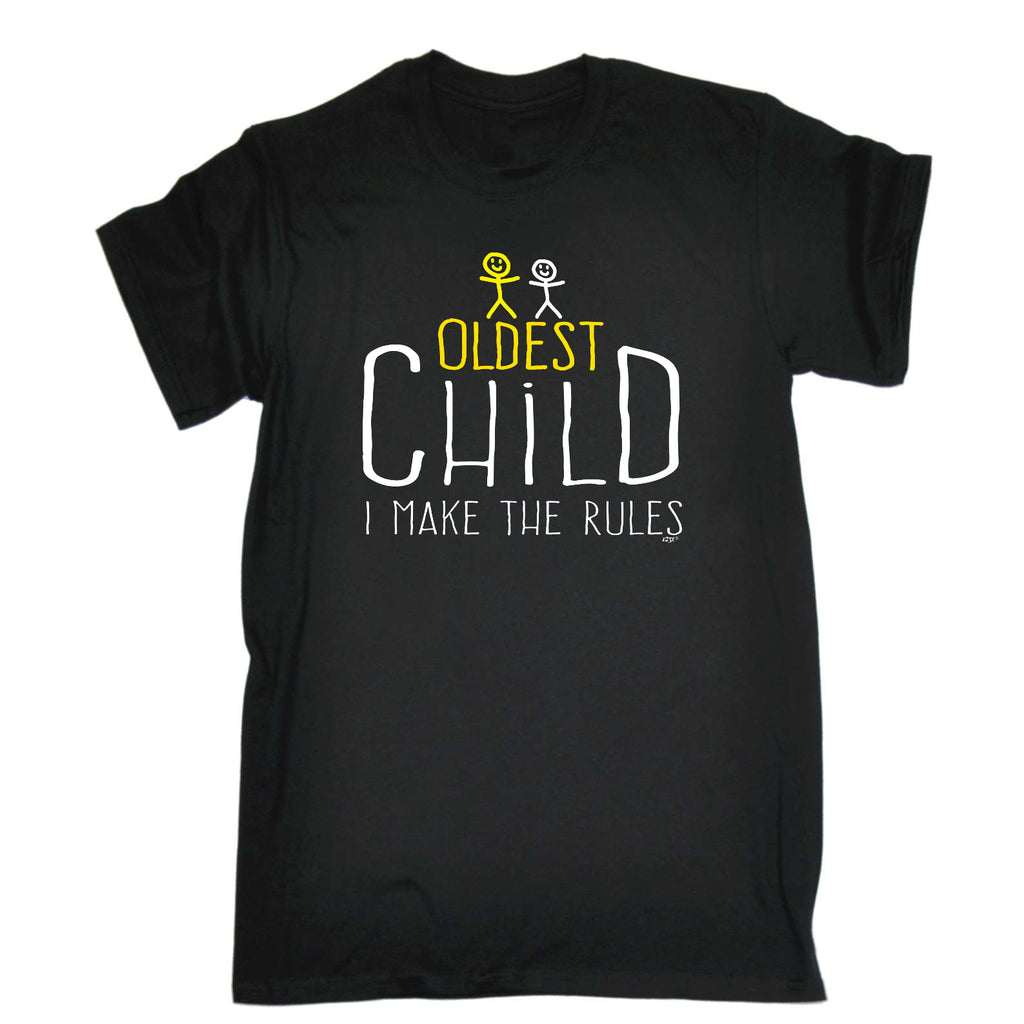 Oldest Child 2 Make The Rules - Mens Funny T-Shirt Tshirts