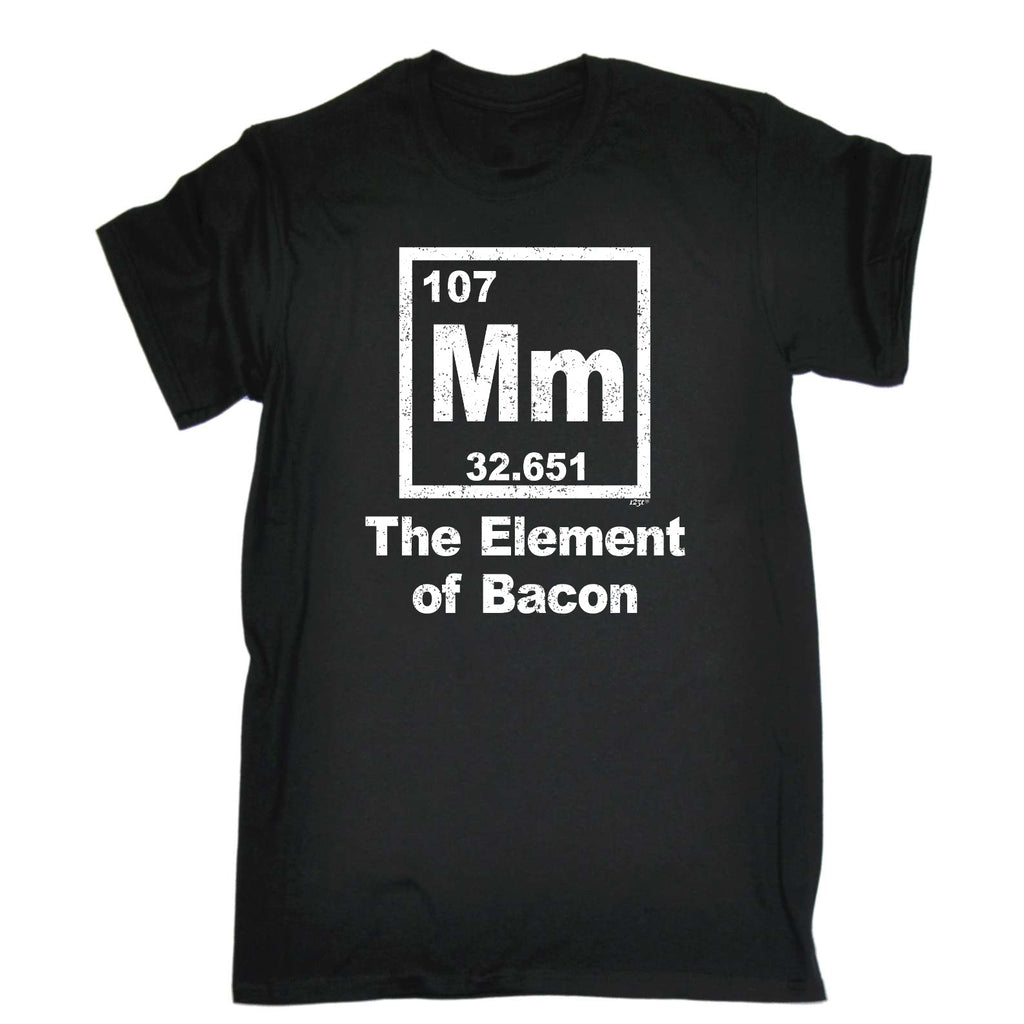 The Element Of Bacon - Mens Funny T-Shirt Tshirts