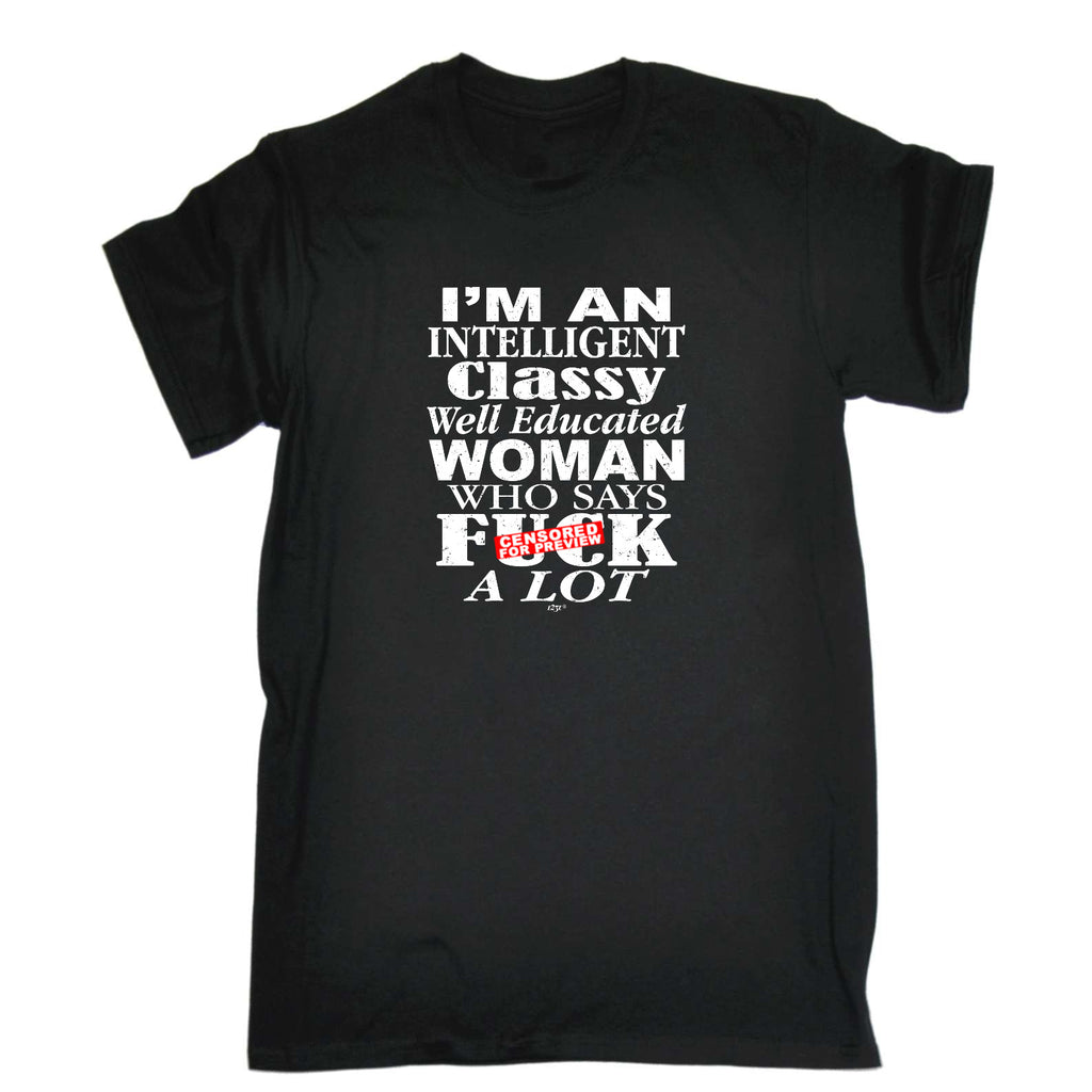 Im An Intelligent Classy - Mens Funny T-Shirt Tshirts