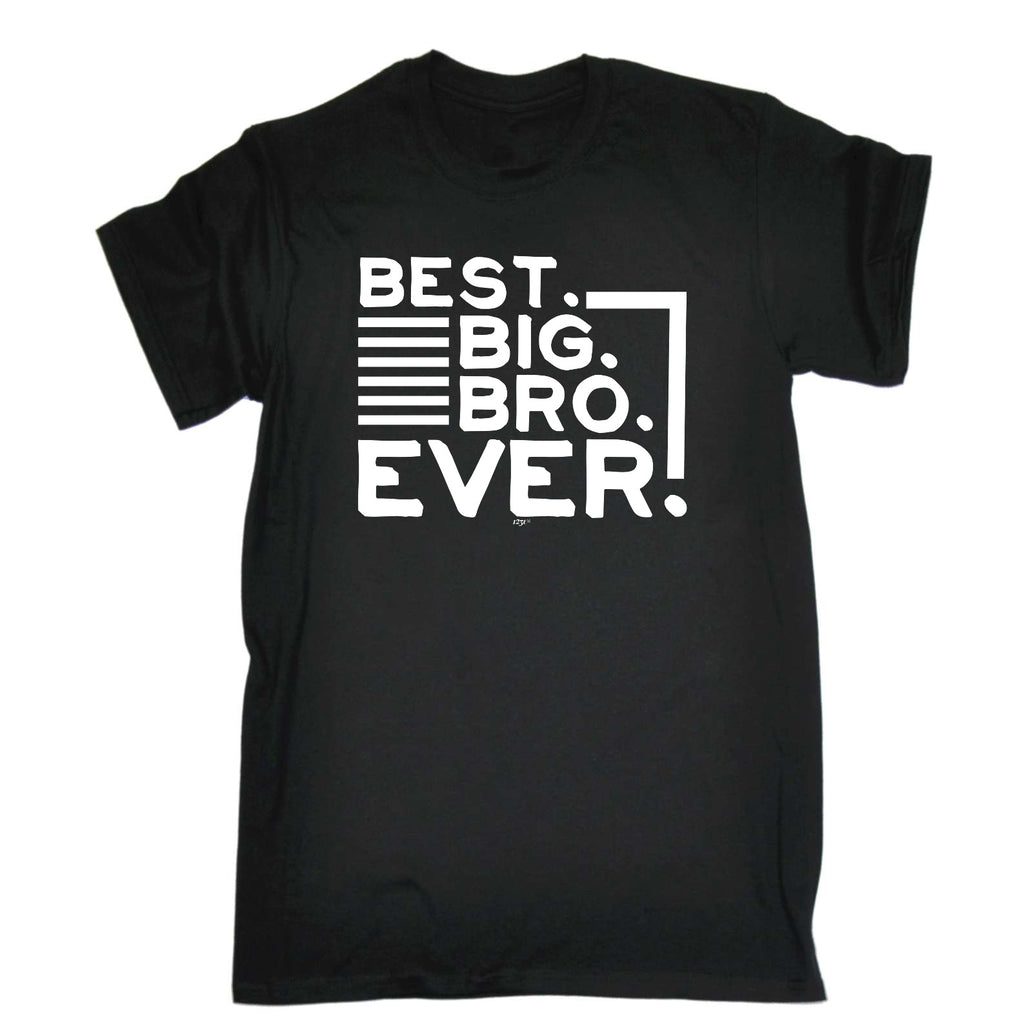Best Big Bro Ever Brother - Mens Funny T-Shirt Tshirts