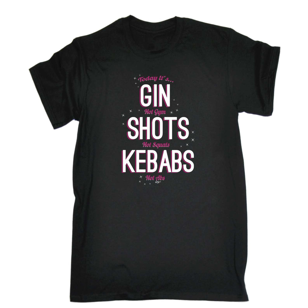 Today Its Gin Not Gym - Mens Funny T-Shirt Tshirts