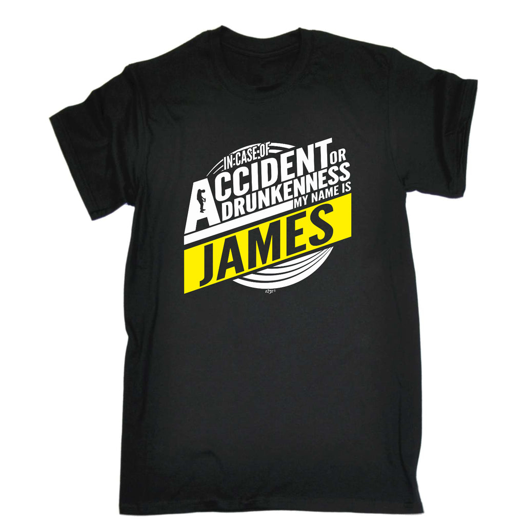 In Case Of Accident Or Drunkenness James - Mens Funny T-Shirt Tshirts