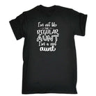 Im Not Like The Regular Aunt Auntie - Mens 123t Funny T-Shirt Tshirts