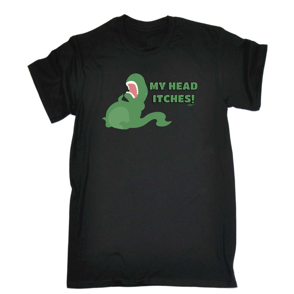 My Head Itches Dinosaur T Rex - Mens Funny T-Shirt Tshirts