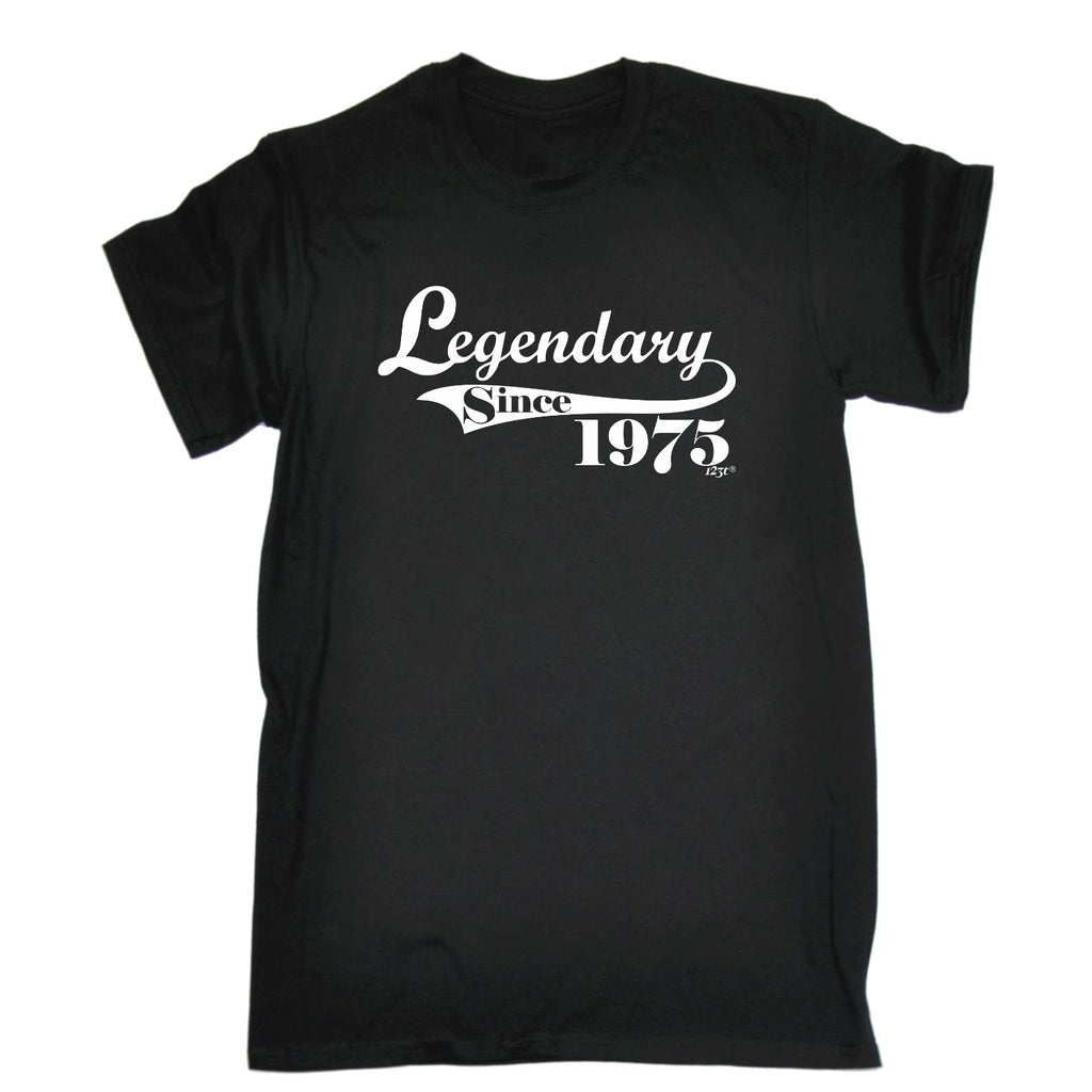 Legendary Since 1975 - Mens Funny T-Shirt Tshirts
