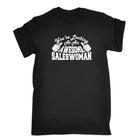 Youre Looking At An Awesome Saleswoman - Mens Funny T-Shirt Tshirts