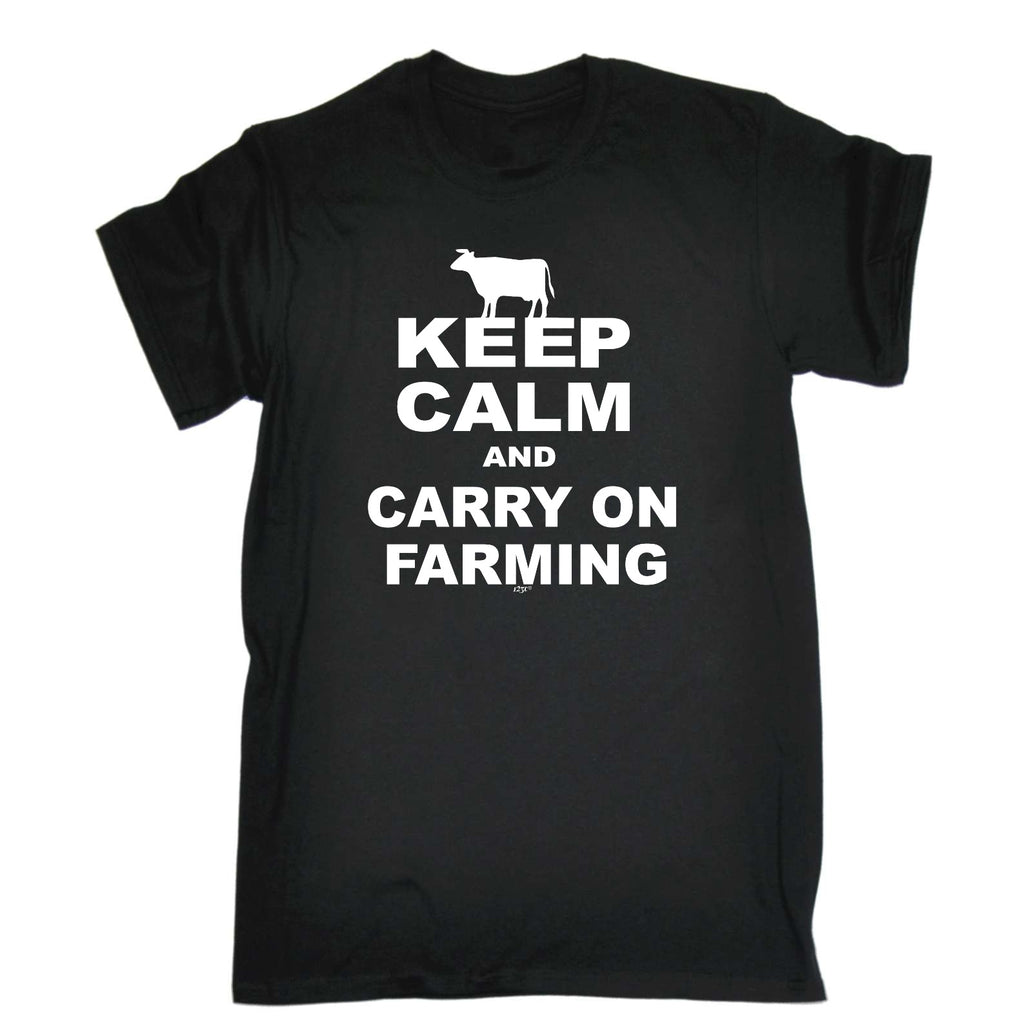 Keep Calm And Carry On Farming - Mens Funny T-Shirt Tshirts