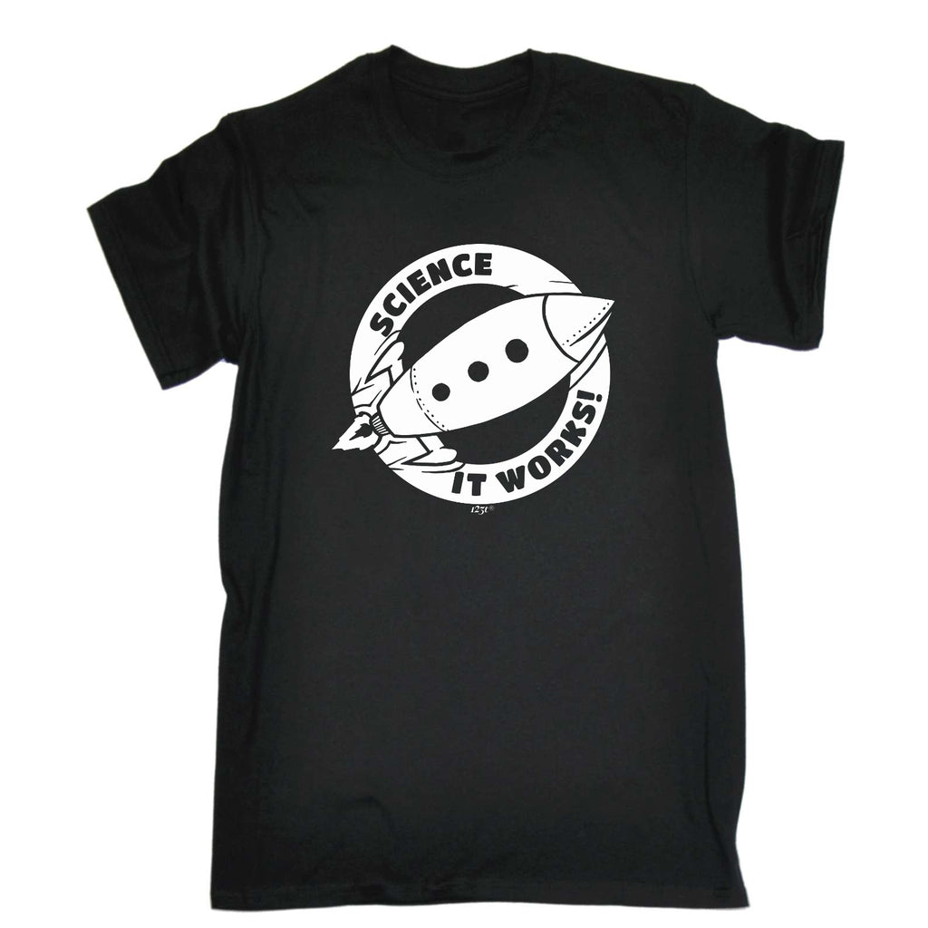 Science It Works - Mens Funny T-Shirt Tshirts