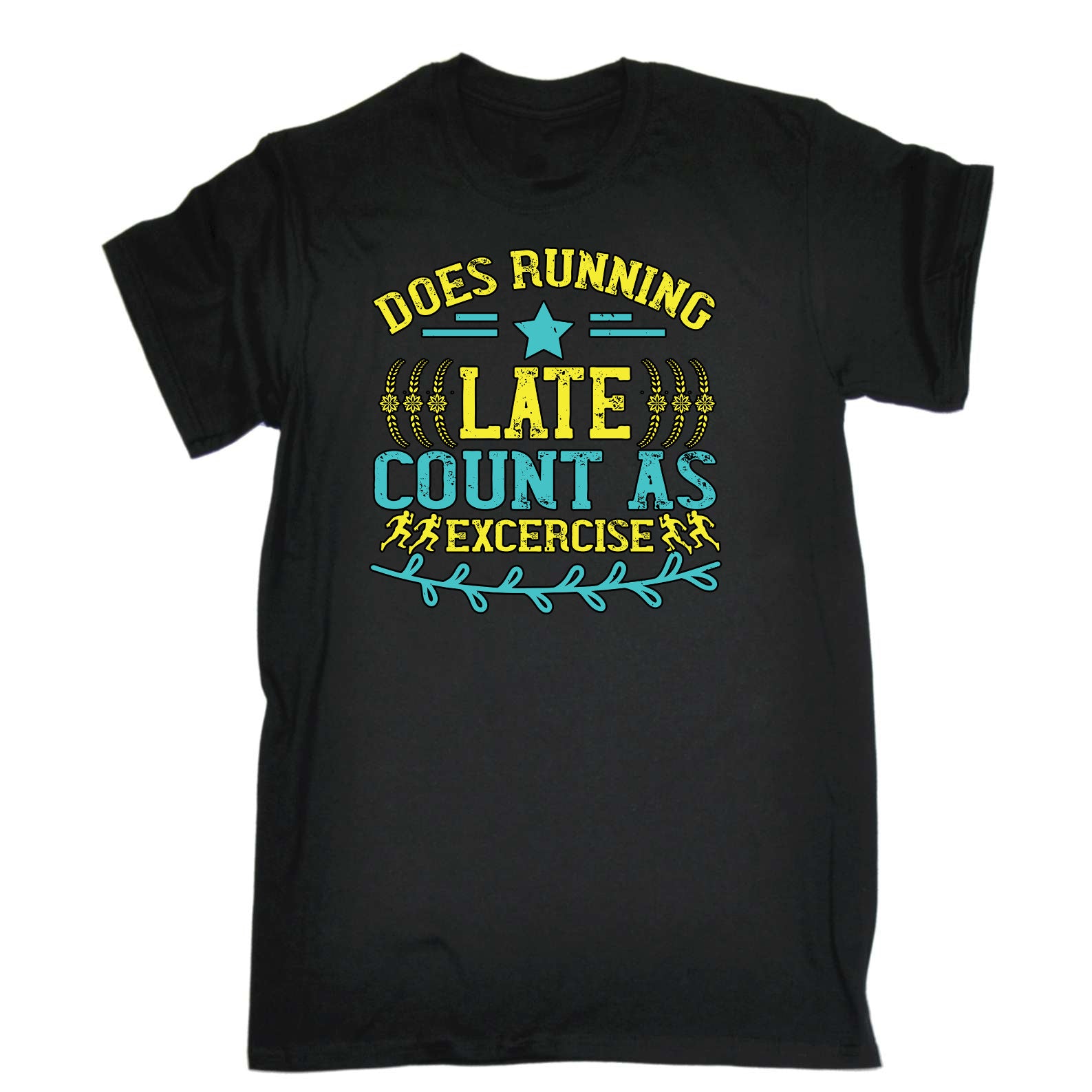 Does Running Late Count As Excercise - Mens Funny T-Shirt Tshirts