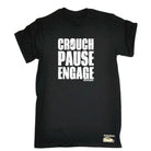 Uau Crouch Pause Engage - Mens Funny T-Shirt Tshirts