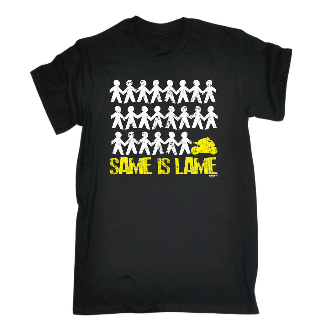 Same Is Lame Speedmoto - Mens Funny T-Shirt Tshirts