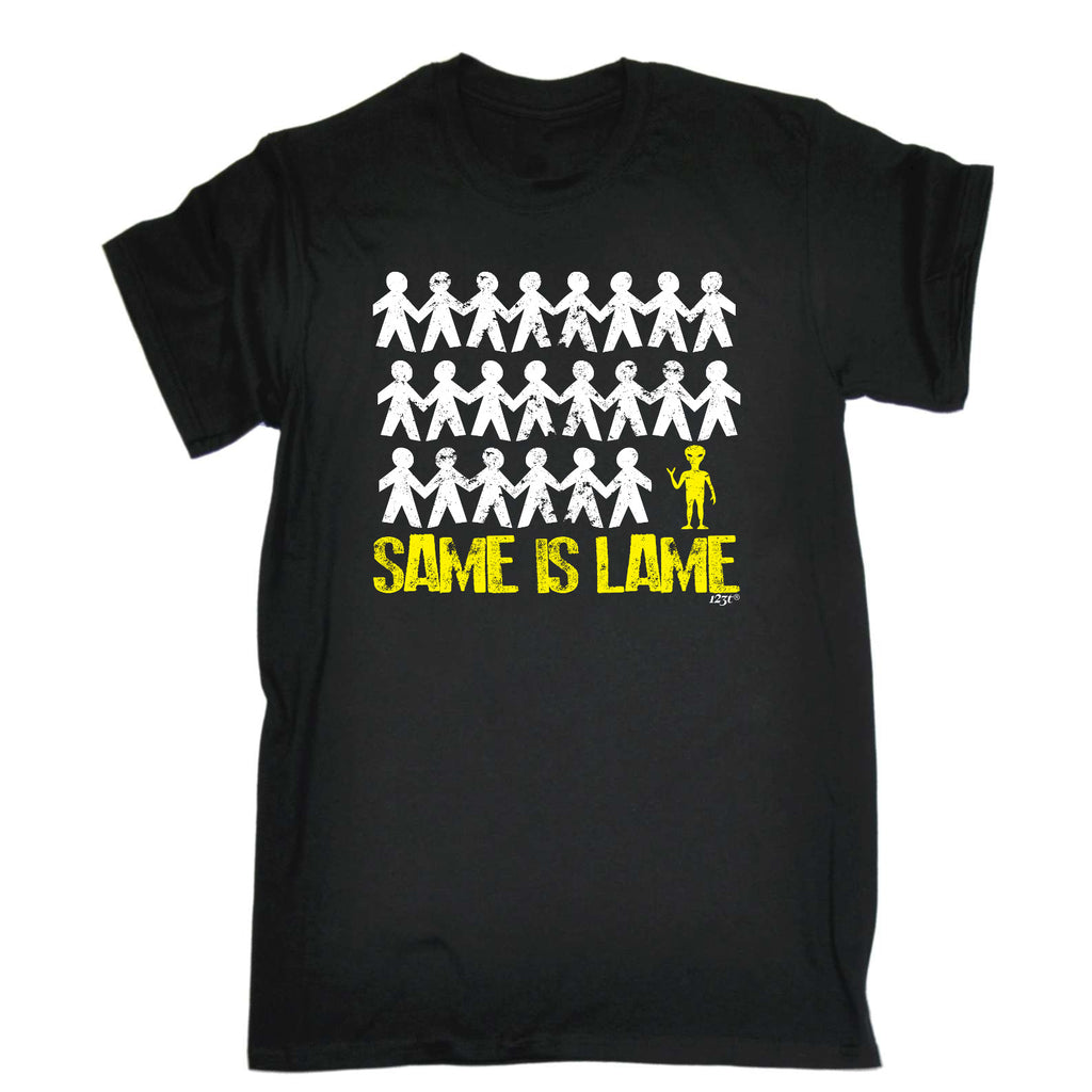 Same Is Lame Alien - Mens Funny T-Shirt Tshirts