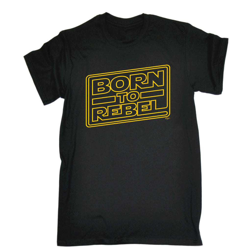 Born To Rebel - Mens Funny T-Shirt Tshirts
