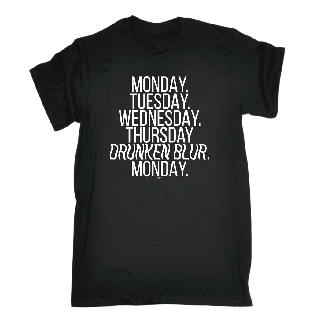 Monday Tuesday Wednesday Drunken Blur - Mens Funny T-Shirt Tshirts
