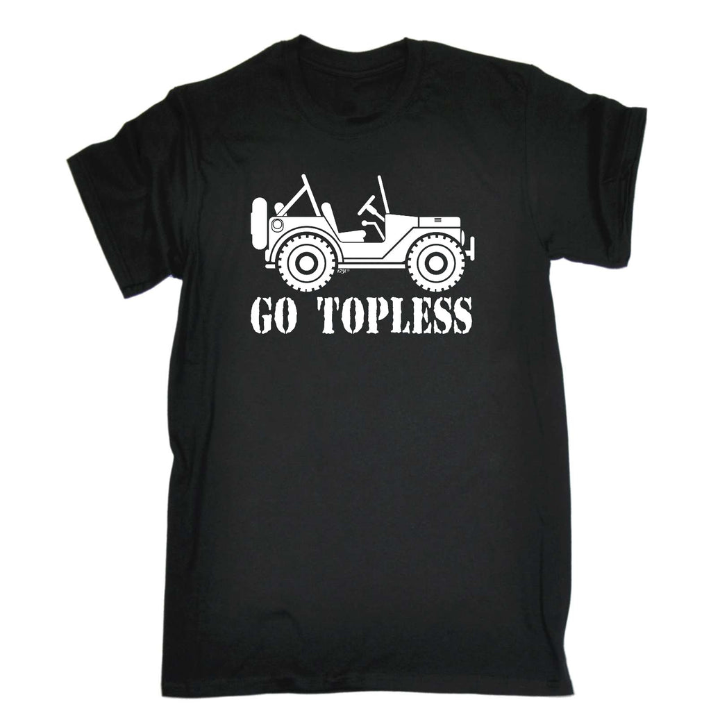 Go Topless - Mens Funny T-Shirt Tshirts