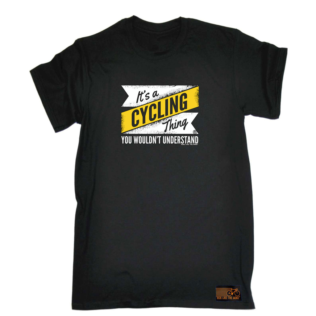 Rltw Its A Cycling Thing - Mens Funny T-Shirt Tshirts