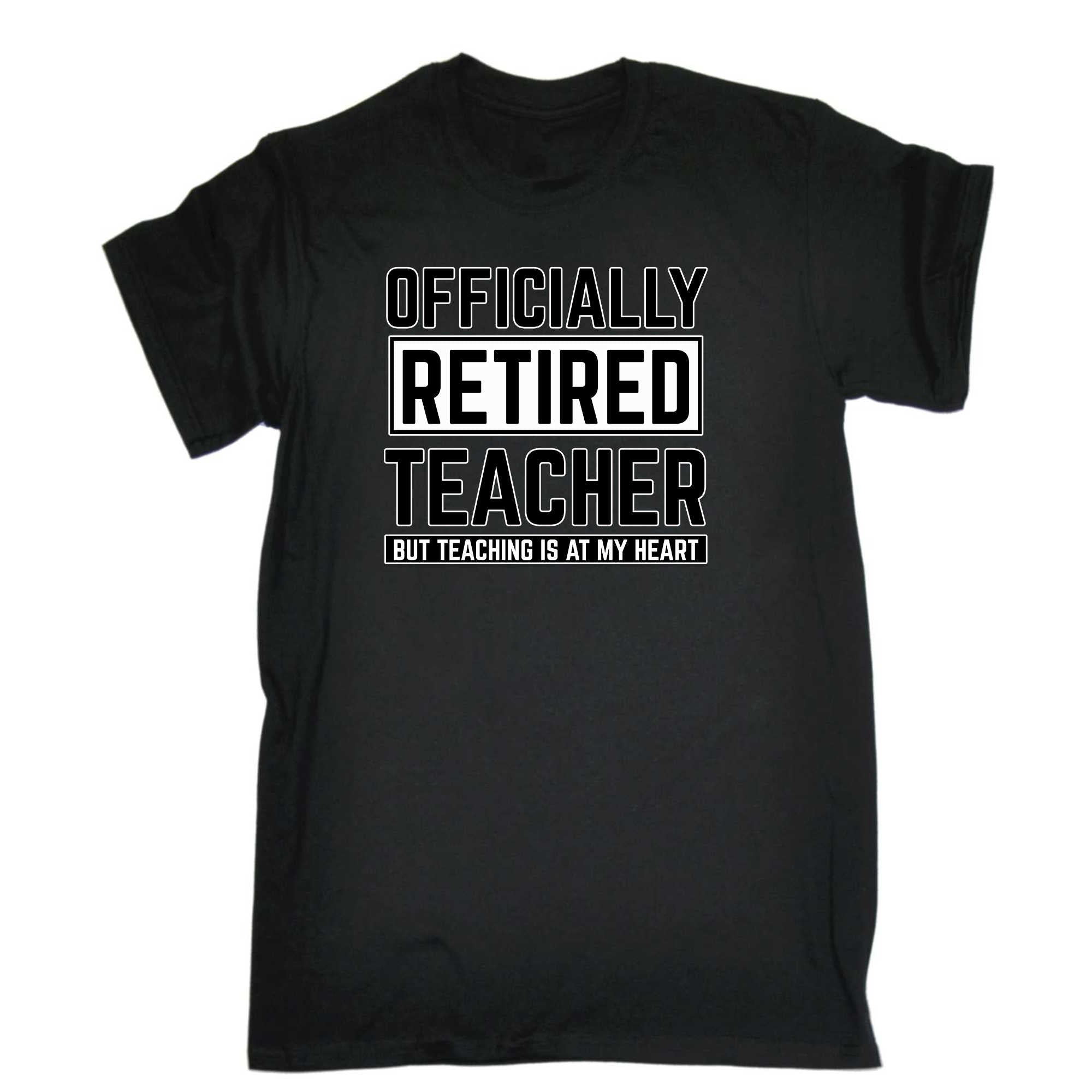 Officially Retired Teacher But Teaching Is At My Heart - Mens 123t Funny T-Shirt Tshirts