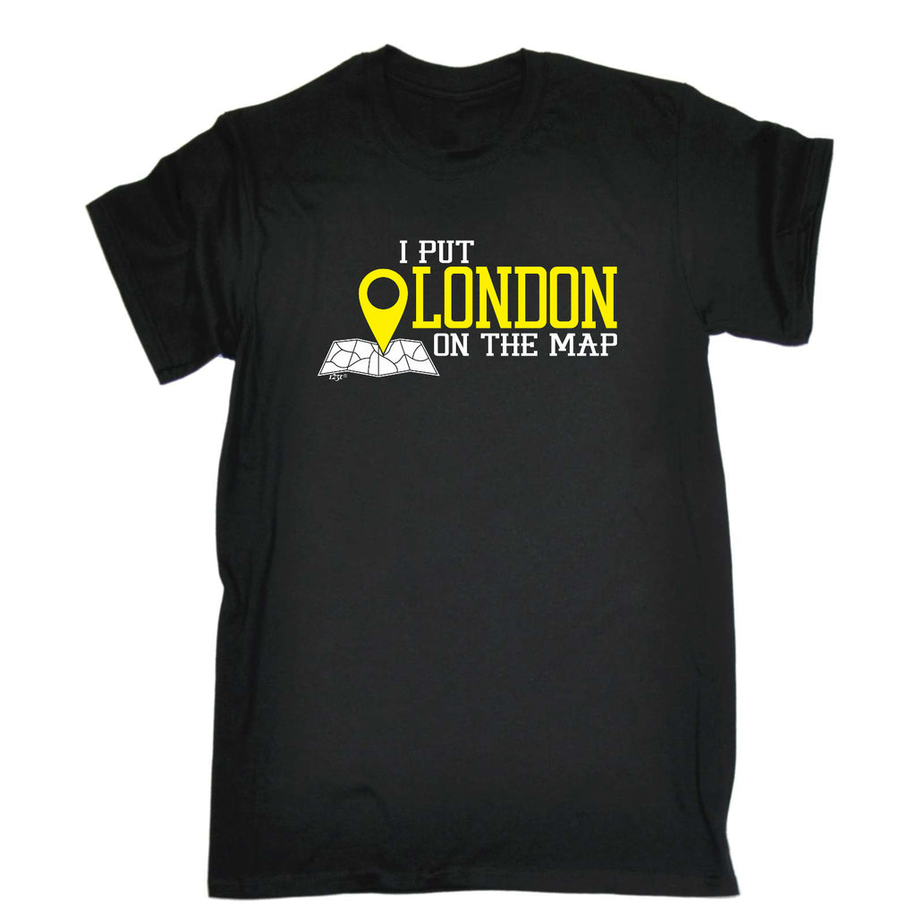 Put On The Map London - Mens Funny T-Shirt Tshirts