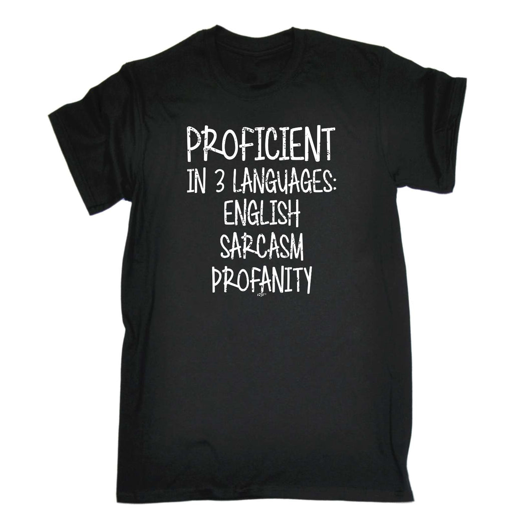 Proficient In 3 Languages English Sarcasm Profanity - Mens Funny T-Shirt Tshirts