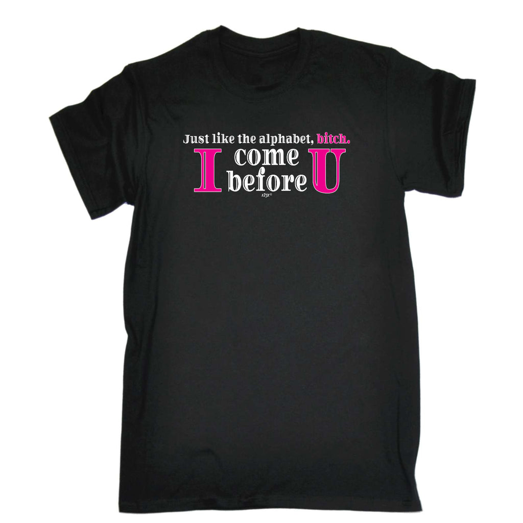 Just Like In The Alphabet - Mens Funny T-Shirt Tshirts