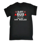 My Bus My Rules Driver - Mens 123t Funny T-Shirt Tshirts