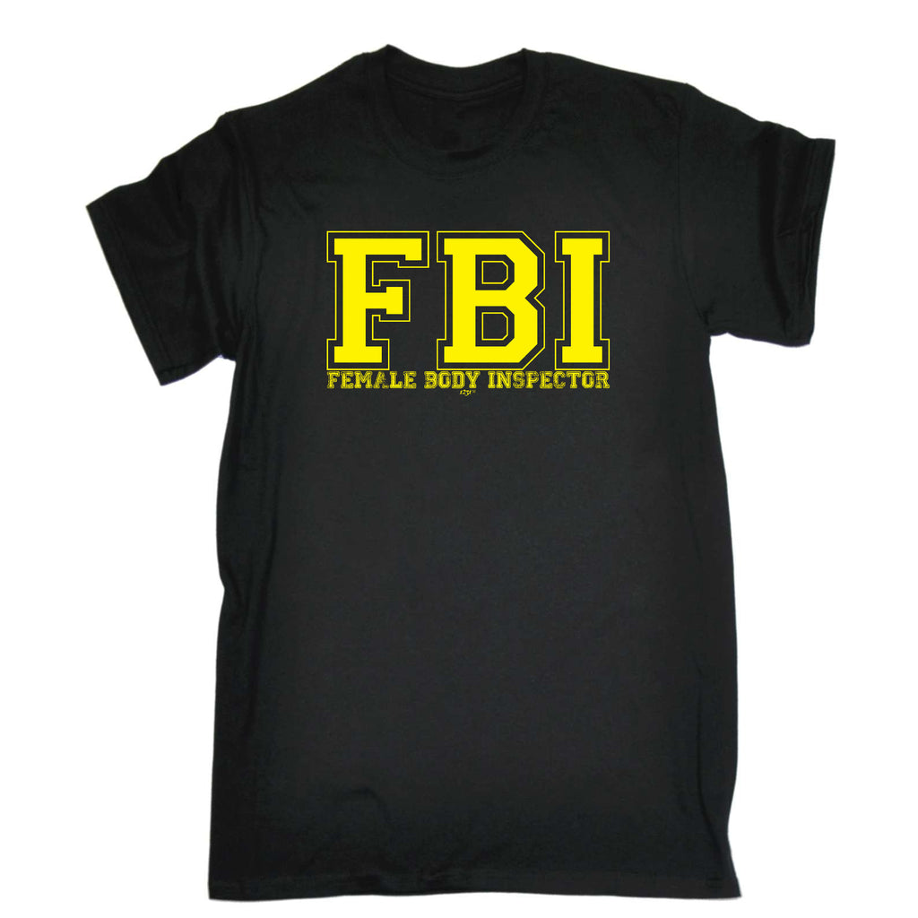 Fb Female Body Inspector - Mens Funny T-Shirt Tshirts