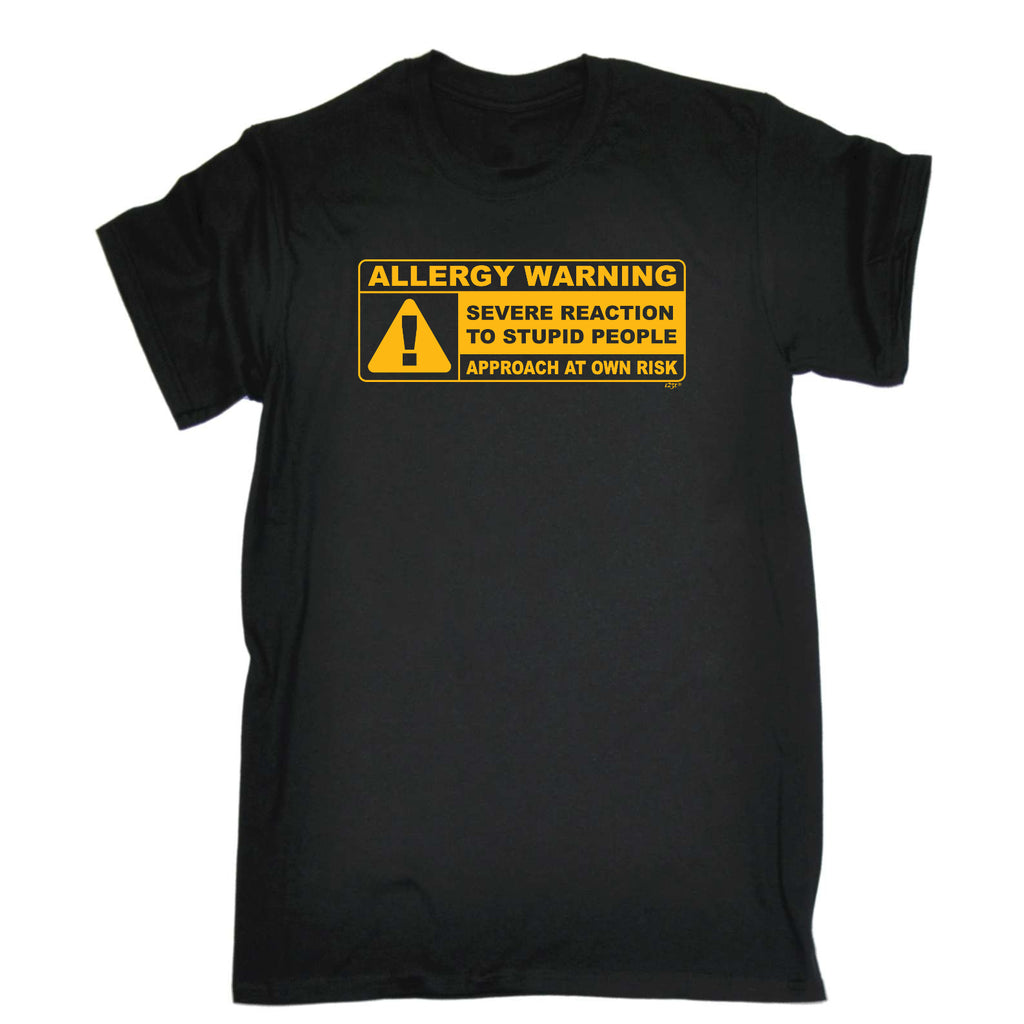 Allergy Warning Stupid People - Mens Funny T-Shirt Tshirts